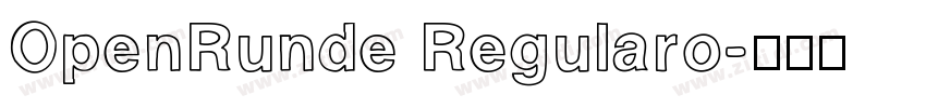 OpenRunde Regularo字体转换